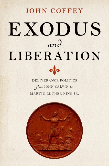 Exodus and Liberation - John Coffey