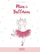 Cover-Bild zum Titel 'Mina la Ballerina' von 'Mireia Gombau'