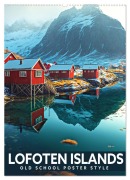 Lofoten Islands - Old School Poster Style (Wall Calendar 2026 DIN A2 portrait), CALVENDO 12 Month Wall Calendar - Val Thoermer