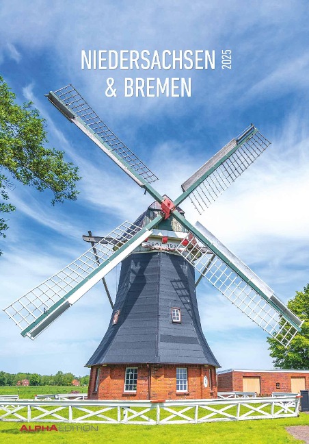 Niedersachsen und Bremen 2025 - Bild-Kalender 23,7x34 cm - Regional-Kalender - Wandkalender - mit Platz für Notizen - Alpha Edition - 