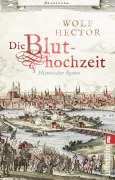 Cover-Bild zum Titel 'Die Bluthochzeit' von 'Wolf Hector'