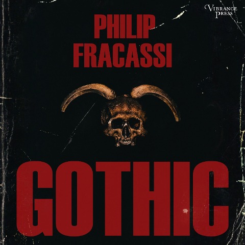 Gothic - Philip Fracassi