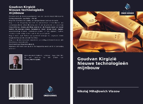 Goudvan Kirgizië Nieuwe technologieën mijnbouw - Nikolaj Mihajlowich Vlasow