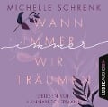 Cover-Bild zum Titel 'Wann immer wir träumen' von 'Michelle Schrenk'