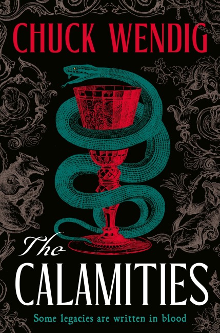 The Calamities - Chuck Wendig