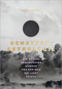 Cover-Bild zum Titel 'Schatten-Astrologie' von 'Celine Bayer'