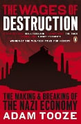 Cover-Bild zum Titel 'The Wages of Destruction' von 'Adam Tooze'