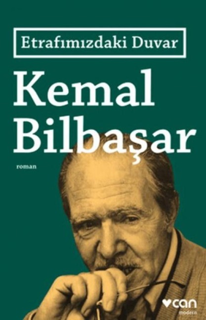 Etrafimizdaki Duvar - Kemal Bilbasar