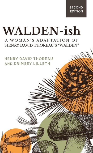 Walden-ish - Krimsey Lilleth, Henry David Thoreau