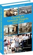 Cover-Bild zum Titel 'Chronik der Gemeinde Tüngeda in Thüringen 1954-1974' von 'Werner Rockstuhl, Harald Rockstuhl'