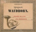 Salonmusik für Waldhorn - Renee/Meniker Allen