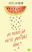 Cover-Bild zum Titel 'Es muss ja nicht perfekt sein' von 'Krystal Sutherland'