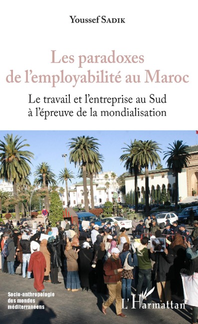 Les paradoxes de l'employabilité au Maroc - Youssef Sadik