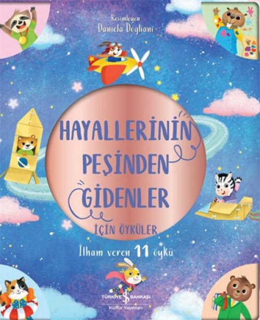 Hayallerinin Pesinden Gidenler Icin Öyküler - Claire Mowat