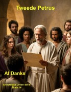 Cover-Bild zum Titel 'Tweede Petrus (Christelijke Leven Serie, #14)' von 'Al Danks'