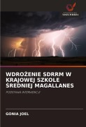 Cover-Bild zum Titel 'WDRO¿ENIE SDRRM W KRAJOWEJ SZKOLE ¿REDNIEJ MAGALLANES' von 'Gonia Joel'
