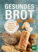 Cover-Bild zum Titel 'Gesundes Brot für alle' von 'Daniela de Roo'