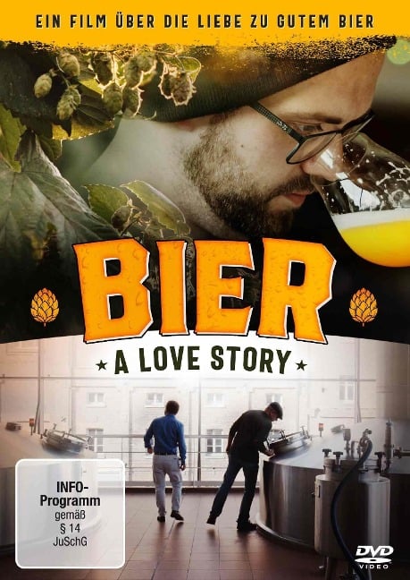 Bier - A Love Story - Friedrich Moser, Maarten Schmidt, Michael Seeber, Sophie Lindinger, Marco Kleebauer