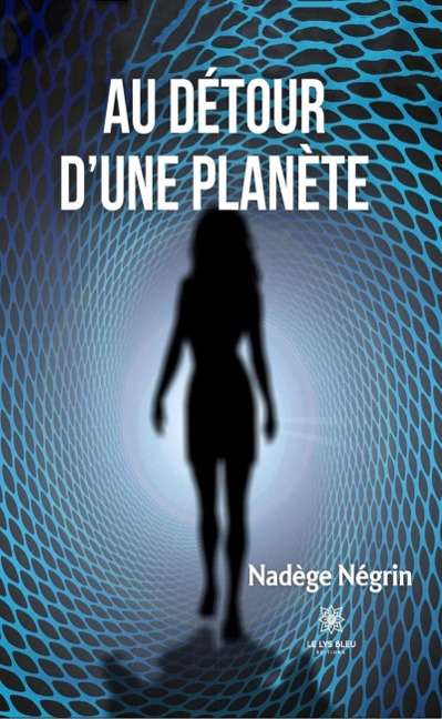 Au détour d'une planète - Nadège Négrin