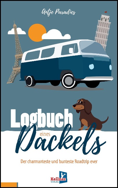 Logbuch eines Dackels - Antje Paradies