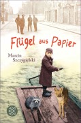 Cover-Bild zum Titel 'Flügel aus Papier' von 'Marcin Szczygielski'