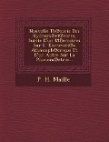 Nouvelle Th Eorie Des Hydrom Et Eores, Suivie D'Un M Emoires Sur L' Electricit E Athmosph Erique Et D'Un Autre Sur La Pluviom Etrie... - P. H. Maille