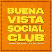 Cover-Bild zum Titel 'Buena Vista Social Club (Org. Broadway Cast Rec.)' von 'Original Broadway Cast of Buena Vista Social Club'