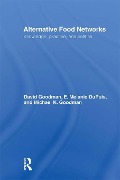Cover-Bild zum Titel 'Alternative Food Networks' von 'David Goodman, E. Melanie Dupuis, Michael K. Goodman'
