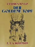 Cover-Bild zum Titel 'Der goldne Topf' von 'E. T. A. Hoffmann'