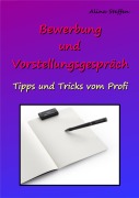 Cover-Bild zum Titel 'Bewerbung und Vorstellungsgespräch' von 'Alina Steffen'
