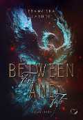 Cover-Bild zum Titel 'Between Fire And Fate' von 'Franziska Labude'