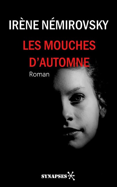 Les mouches d'automne - Irène Némirovsky