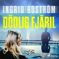 Cover-Bild zum Titel 'Dödlig fjäril' von 'Ingrid Boström'
