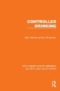 Cover-Bild zum Titel 'Controlled Drinking' von 'Nick Heather, Ian Robertson'