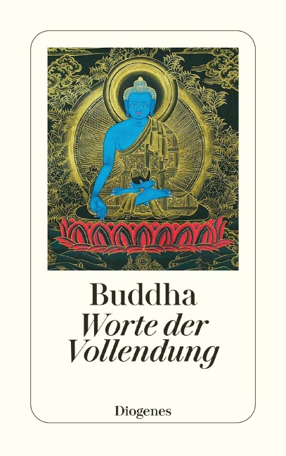 Worte der Vollendung - Buddha