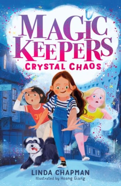 Magic Keepers: Crystal Chaos - Linda Chapman