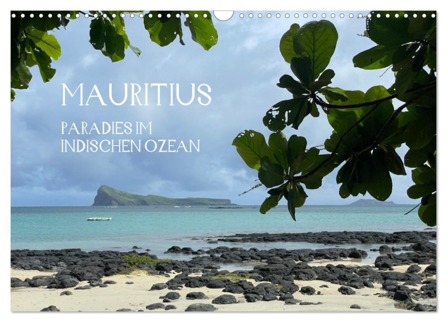 Mauritius Paradies im Indischen Ozean (Wandkalender 2026 DIN A3 quer), CALVENDO Monatskalender - Ulrich Schwaderer
