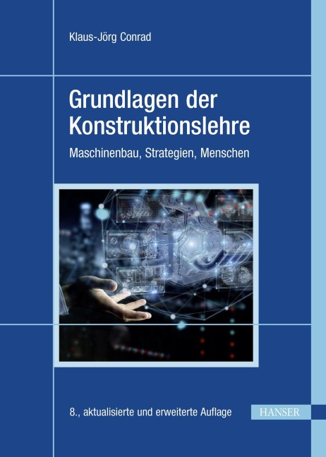 Grundlagen der Konstruktionslehre - Klaus-Jörg Conrad
