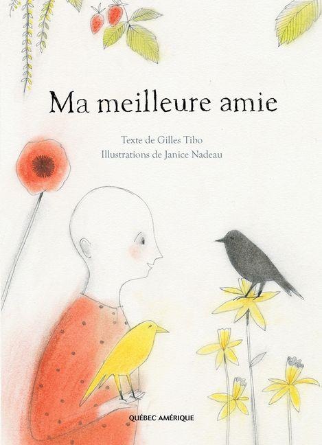 Ma Meilleure Amie - Gilles Tibo