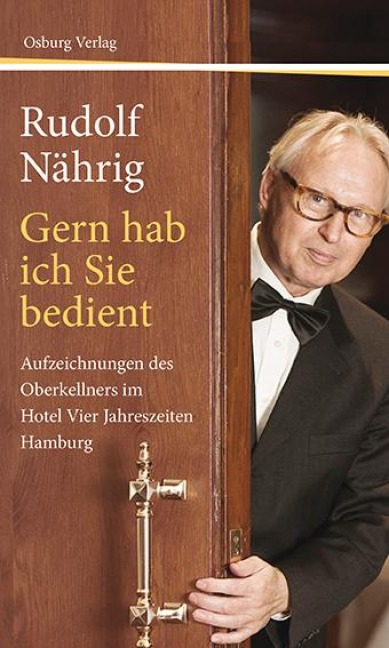 Gern hab ich Sie bedient - Rudolf Nährig