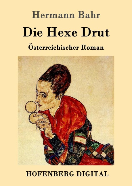 Die Hexe Drut - Hermann Bahr