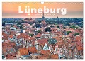 LÜNEBURG Ein- und Ausblicke von Andreas Voigt (Wandkalender 2024 DIN A3 quer), CALVENDO Monatskalender - Andreas Voigt
