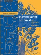 Cover-Bild zum Titel 'Stammbäume der Kunst' von 'Astrit Schmidt-Burkhardt'
