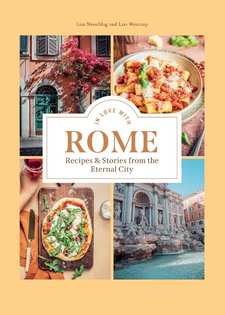 In Love with Rome - Lisa Nieschlag, Lars Wentrup