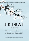 Cover-Bild zum Titel 'Ikigai' von 'Héctor García, Francesc Miralles'
