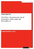 Cover-Bild zum Titel 'Fritz Vilmars Demokratietheorie als konstruktive Philosophie und Reformtheorie' von 'Stefan Grümbel'