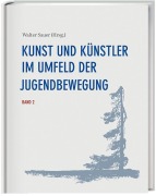 Cover-Bild zum Titel 'Kunst und Künstler im Umfeld der Jugendbewegung Band 2' von ''