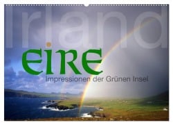 Irland/Eire - Impressionen der Grünen Insel (Wandkalender 2026 DIN A2 quer), CALVENDO Monatskalender - Edmund Nägele F. R. P. S.