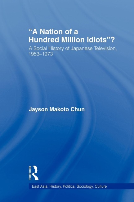 A Nation of a Hundred Million Idiots? - Jayson Makoto Chun