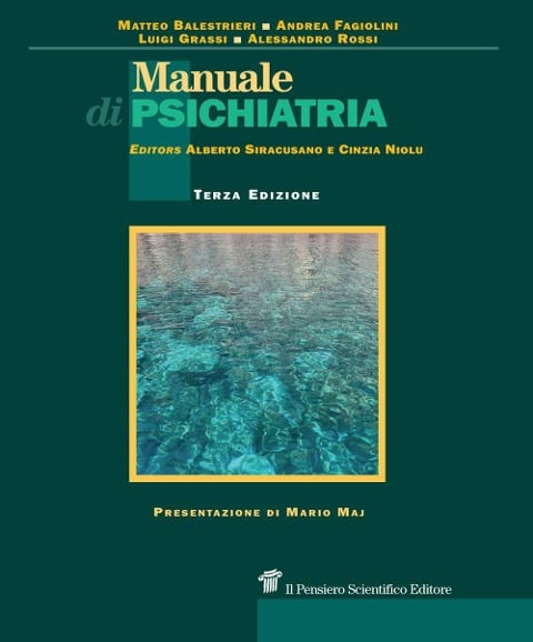 Manuale di psichiatria - Alberto Siracusano, Cinzia Niolu